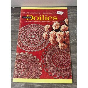 Priscilla Doilies Coats & Clarks Book #197 Knitting Pattern Booklet 1969